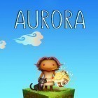 Med den aktuella spel Another world: 20th anniversary edition för Android ladda ner gratis Aurora till den andra mobiler eller surfplattan.