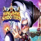 Med den aktuella spel  för Android ladda ner gratis Bang bang shooters till den andra mobiler eller surfplattan.
