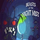 Med den aktuella spel Flick Shoot för Android ladda ner gratis Beasts of the night mist till den andra mobiler eller surfplattan.