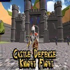 Med den aktuella spel Outer för Android ladda ner gratis Castle defense knight fight till den andra mobiler eller surfplattan.