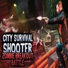 Med den aktuella spel Push the Zombie för Android ladda ner gratis City survival shooter: Zombie breakout battle till den andra mobiler eller surfplattan.