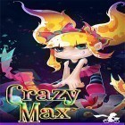 Med den aktuella spel Toy blast! för Android ladda ner gratis Crazy Max till den andra mobiler eller surfplattan.
