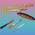 Med den aktuella spel Flickitty för Android ladda ner gratis Dagger shot: Knife challenge till den andra mobiler eller surfplattan.
