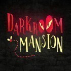 Med den aktuella spel Jewel mania: Valentine's day för Android ladda ner gratis Darkroom mansion till den andra mobiler eller surfplattan.