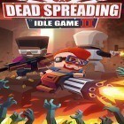 Med den aktuella spel Plapp för Android ladda ner gratis Dead spreading: Idle game 2 till den andra mobiler eller surfplattan.