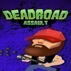 Med den aktuella spel Eisenhorn: Xenos för Android ladda ner gratis Deadroad assault: Zombie game till den andra mobiler eller surfplattan.