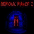 Med den aktuella spel Fantastic runner: Run for team för Android ladda ner gratis Demonic manor 2: Horror escape game till den andra mobiler eller surfplattan.