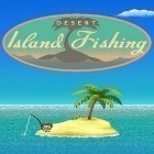 Med den aktuella spel Chhota Bheem: Jungle run för Android ladda ner gratis Desert island fishing till den andra mobiler eller surfplattan.