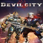 Med den aktuella spel Caper för Android ladda ner gratis Devil city till den andra mobiler eller surfplattan.