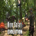 Med den aktuella spel Top gear: Drift legends för Android ladda ner gratis Dino safari: Evolution till den andra mobiler eller surfplattan.
