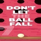 Med den aktuella spel RDC Roulette för Android ladda ner gratis Don't let the ball fall till den andra mobiler eller surfplattan.
