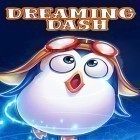 Med den aktuella spel Caveman vs dino för Android ladda ner gratis Dreaming dash till den andra mobiler eller surfplattan.