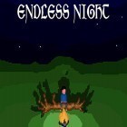 Med den aktuella spel Desert Winds Mini Game för Android ladda ner gratis Endless night till den andra mobiler eller surfplattan.