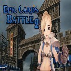 Med den aktuella spel Skull island för Android ladda ner gratis Epic cards 2: Dragons rising till den andra mobiler eller surfplattan.