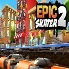 Med den aktuella spel Sixside: Runner rush för Android ladda ner gratis Epic skater 2 till den andra mobiler eller surfplattan.