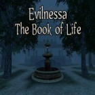 Med den aktuella spel MiniBash Violence connected för Android ladda ner gratis Evilnessa: The book of life till den andra mobiler eller surfplattan.