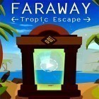 Med den aktuella spel Torchlight: Infinite för Android ladda ner gratis Faraway: Tropic escape till den andra mobiler eller surfplattan.