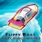 Med den aktuella spel Slow Racer för Android ladda ner gratis Flippy boat: Catching waves till den andra mobiler eller surfplattan.