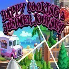 Med den aktuella spel Simon the sorcerer: 20th anniversary edition för Android ladda ner gratis Happy сooking 2: Summer journey till den andra mobiler eller surfplattan.