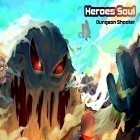 Med den aktuella spel Stair Dismount för Android ladda ner gratis Heroes soul: Dungeon shooter till den andra mobiler eller surfplattan.