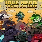 Med den aktuella spel ABC Mysteriez Hidden Letters för Android ladda ner gratis Idle hero TD: Fantasy tower defense till den andra mobiler eller surfplattan.
