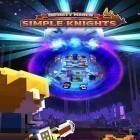 Med den aktuella spel Can you escape 2 för Android ladda ner gratis Infinity march: Simple knights till den andra mobiler eller surfplattan.