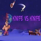 Med den aktuella spel Cyber sheep för Android ladda ner gratis Knife vs knife till den andra mobiler eller surfplattan.