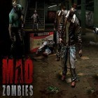 Med den aktuella spel Z-Wars: Zombie war för Android ladda ner gratis Mad zombies till den andra mobiler eller surfplattan.