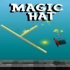 Med den aktuella spel Defend the dam för Android ladda ner gratis Magic hat till den andra mobiler eller surfplattan.