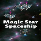 Med den aktuella spel Slots tournament för Android ladda ner gratis Magic star spaceship till den andra mobiler eller surfplattan.