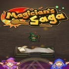 Med den aktuella spel Dragon quest 5: Hand of the heavenly bride för Android ladda ner gratis Magician's saga till den andra mobiler eller surfplattan.