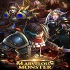 Med den aktuella spel Autumn dynasty för Android ladda ner gratis Marvelous monster: Great war till den andra mobiler eller surfplattan.