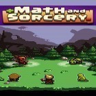 Med den aktuella spel Birds war för Android ladda ner gratis Math and sorcery: Math battle RPG till den andra mobiler eller surfplattan.