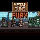Med den aktuella spel Deadly medieval arena för Android ladda ner gratis Metal guns fury: Beat em up till den andra mobiler eller surfplattan.