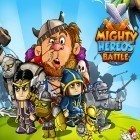 Med den aktuella spel Blade för Android ladda ner gratis Mighty heroes battle: Strategy card game till den andra mobiler eller surfplattan.