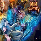 Med den aktuella spel Soul magic online för Android ladda ner gratis Mini fantasy till den andra mobiler eller surfplattan.