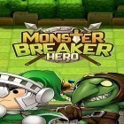 Med den aktuella spel Pirates 3D Cannon Master för Android ladda ner gratis Monster breaker hero till den andra mobiler eller surfplattan.