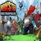 Med den aktuella spel Primal chaos för Android ladda ner gratis Monster metropolis till den andra mobiler eller surfplattan.