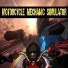 Med den aktuella spel Pocket BMX för Android ladda ner gratis Motorcycle mechanic simulator till den andra mobiler eller surfplattan.