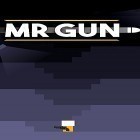 Med den aktuella spel Apparatus för Android ladda ner gratis Mr Gun till den andra mobiler eller surfplattan.