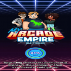 Med den aktuella spel Zombie shooter 3D för Android ladda ner gratis My Arcade Empire - Idle Tycoon till den andra mobiler eller surfplattan.