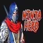 Med den aktuella spel Pirate bash för Android ladda ner gratis Ninja hero: Epic fighting arcade game till den andra mobiler eller surfplattan.