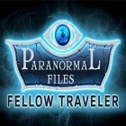 Med den aktuella spel Find Difference(HD) för Android ladda ner gratis Paranormal files: Fellow traveler till den andra mobiler eller surfplattan.