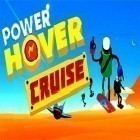 Med den aktuella spel Who is the killer: Episode I för Android ladda ner gratis Power hover: Cruise till den andra mobiler eller surfplattan.