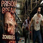 Med den aktuella spel Pets vs Orcs för Android ladda ner gratis Prison break: Zombies till den andra mobiler eller surfplattan.