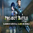 Med den aktuella spel Mannen Fran 3 JetSki för Android ladda ner gratis Project: Battle till den andra mobiler eller surfplattan.