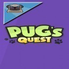 Med den aktuella spel Tractor pull för Android ladda ner gratis Pug's quest till den andra mobiler eller surfplattan.