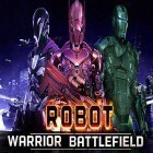 Med den aktuella spel Dino Picker för Android ladda ner gratis Robot warrior battlefield 2018 till den andra mobiler eller surfplattan.