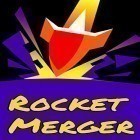 Med den aktuella spel Escape för Android ladda ner gratis Rocket Merger till den andra mobiler eller surfplattan.