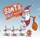 Med den aktuella spel Grand theft runner för Android ladda ner gratis Santa: Great adventure till den andra mobiler eller surfplattan.